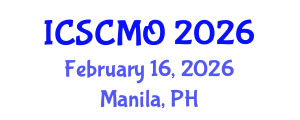 International Conference on Supply Chain Management and Operations (ICSCMO) February 16, 2026 - Manila, Philippines International Conference on Supply Chain Management and Operations (ICSCMO) February 16, 2026 - Manila, Philippines