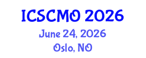 International Conference on Supply Chain Management and Operations (ICSCMO) June 24, 2026 - Oslo, Norway