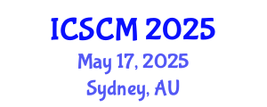 International Conference on Supply Chain Management (ICSCM) May 17, 2025 - Sydney, Australia