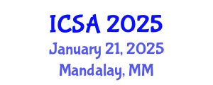 International Conference on Surgery and Anesthesia (ICSA) January 21, 2025 - Mandalay, Myanmar