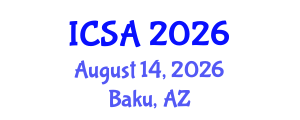 International Conference on Surgery and Anesthesia (ICSA) August 14, 2026 - Baku, Azerbaijan International Conference on Surgery and Anesthesia (ICSA) August 14, 2026 - Baku, Azerbaijan