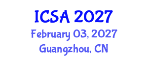 International Conference on Surgery and Anesthesia (ICSA) February 03, 2027 - Guangzhou, China International Conference on Surgery and Anesthesia (ICSA) February 03, 2027 - Guangzhou, China