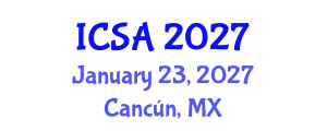 International Conference on Surgery and Anesthesia (ICSA) January 23, 2027 - Cancún, Mexico International Conference on Surgery and Anesthesia (ICSA) January 23, 2027 - Cancún, Mexico