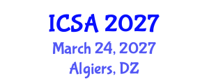 International Conference on Surgery and Anesthesia (ICSA) March 24, 2027 - Algiers, Algeria International Conference on Surgery and Anesthesia (ICSA) March 24, 2027 - Algiers, Algeria