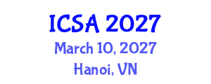 International Conference on Surgery and Anesthesia (ICSA) March 10, 2027 - Hanoi, Vietnam International Conference on Surgery and Anesthesia (ICSA) March 10, 2027 - Hanoi, Vietnam