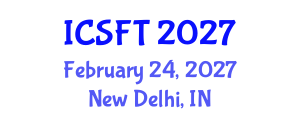 International Conference on Sustainability in Fashion and Textiles (ICSFT) February 24, 2027 - New Delhi, India International Conference on Sustainability in Fashion and Textiles (ICSFT) February 24, 2027 - New Delhi, India