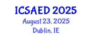 International Conference on Sustainable Agricultural and Environmental Development (ICSAED) August 23, 2025 - Dublin, Ireland