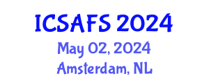 International Conference on Sustainable Agricultural and Food Systems (ICSAFS) May 02, 2024 - Amsterdam, Netherlands