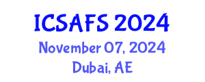 International Conference on Sustainable Agricultural and Food Systems (ICSAFS) November 07, 2024 - Dubai, United Arab Emirates
