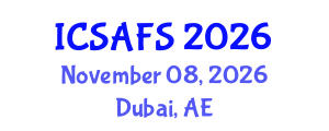 International Conference on Sustainable Agricultural and Food Systems (ICSAFS) November 08, 2026 - Dubai, United Arab Emirates