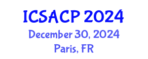 International Conference on Sustainable Agriculture and Crop Processing (ICSACP) December 30, 2024 - Paris, France