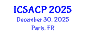 International Conference on Sustainable Agriculture and Crop Processing (ICSACP) December 30, 2025 - Paris, France