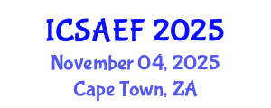 International Conference on Sustainable Agriculture, Environment and Forestry (ICSAEF) November 04, 2025 - Cape Town, South Africa