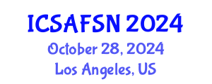 International Conference on Sustainable Agriculture, Food Security and Nutrition (ICSAFSN) October 28, 2024 - Los Angeles, United States