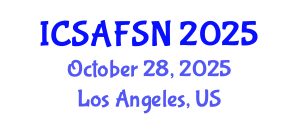 International Conference on Sustainable Agriculture, Food Security and Nutrition (ICSAFSN) October 28, 2025 - Los Angeles, United States