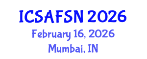 International Conference on Sustainable Agriculture, Food Security and Nutrition (ICSAFSN) February 16, 2026 - Mumbai, India International Conference on Sustainable Agriculture, Food Security and Nutrition (ICSAFSN) February 16, 2026 - Mumbai, India