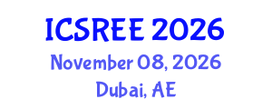 International Conference on Sustainable and Renewable Energy Engineering (ICSREE) November 08, 2026 - Dubai, United Arab Emirates