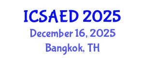 International Conference on Sustainable Architecture and Environmental Design (ICSAED) December 16, 2025 - Bangkok, Thailand