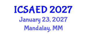 International Conference on Sustainable Architecture and Environmental Design (ICSAED) January 23, 2027 - Mandalay, Myanmar International Conference on Sustainable Architecture and Environmental Design (ICSAED) January 23, 2027 - Mandalay, Myanmar