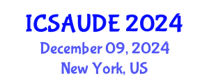 International Conference on Sustainable Architecture and Urban Design Engineering (ICSAUDE) December 09, 2024 - New York, United States