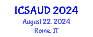 International Conference on Sustainable Architecture and Urban Design (ICSAUD) August 22, 2024 - Rome, Italy
