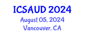 International Conference on Sustainable Architecture and Urban Design (ICSAUD) August 05, 2024 - Vancouver, Canada