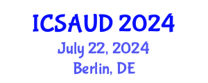 International Conference on Sustainable Architecture and Urban Design (ICSAUD) July 22, 2024 - Berlin, Germany