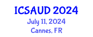 International Conference on Sustainable Architecture and Urban Design (ICSAUD) July 11, 2024 - Cannes, France