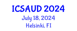International Conference on Sustainable Architecture and Urban Design (ICSAUD) July 18, 2024 - Helsinki, Finland