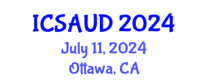 International Conference on Sustainable Architecture and Urban Design (ICSAUD) July 11, 2024 - Ottawa, Canada