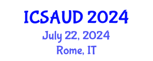 International Conference on Sustainable Architecture and Urban Design (ICSAUD) July 22, 2024 - Rome, Italy