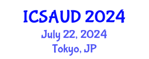 International Conference on Sustainable Architecture and Urban Design (ICSAUD) July 22, 2024 - Tokyo, Japan
