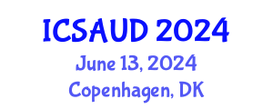 International Conference on Sustainable Architecture and Urban Design (ICSAUD) June 13, 2024 - Copenhagen, Denmark