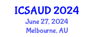 International Conference on Sustainable Architecture and Urban Design (ICSAUD) June 27, 2024 - Melbourne, Australia