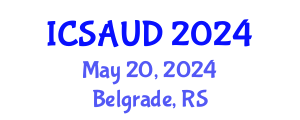 International Conference on Sustainable Architecture and Urban Design (ICSAUD) May 20, 2024 - Belgrade, Serbia