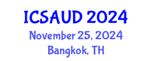 International Conference on Sustainable Architecture and Urban Design (ICSAUD) November 25, 2024 - Bangkok, Thailand