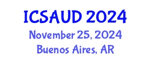 International Conference on Sustainable Architecture and Urban Design (ICSAUD) November 25, 2024 - Buenos Aires, Argentina