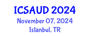 International Conference on Sustainable Architecture and Urban Design (ICSAUD) November 07, 2024 - Istanbul, Turkey