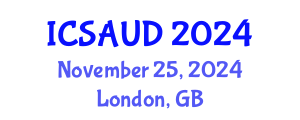 International Conference on Sustainable Architecture and Urban Design (ICSAUD) November 25, 2024 - London, United Kingdom