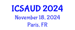 International Conference on Sustainable Architecture and Urban Design (ICSAUD) November 18, 2024 - Paris, France