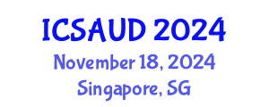 International Conference on Sustainable Architecture and Urban Design (ICSAUD) November 18, 2024 - Singapore, Singapore