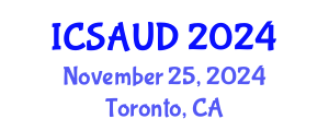 International Conference on Sustainable Architecture and Urban Design (ICSAUD) November 25, 2024 - Toronto, Canada
