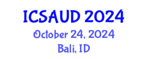 International Conference on Sustainable Architecture and Urban Design (ICSAUD) October 24, 2024 - Bali, Indonesia