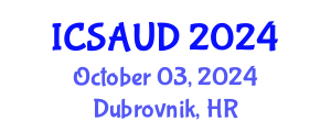 International Conference on Sustainable Architecture and Urban Design (ICSAUD) October 03, 2024 - Dubrovnik, Croatia