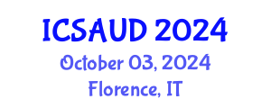 International Conference on Sustainable Architecture and Urban Design (ICSAUD) October 03, 2024 - Florence, Italy