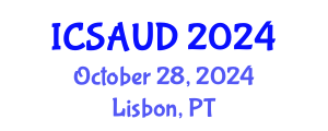 International Conference on Sustainable Architecture and Urban Design (ICSAUD) October 28, 2024 - Lisbon, Portugal