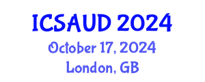 International Conference on Sustainable Architecture and Urban Design (ICSAUD) October 17, 2024 - London, United Kingdom