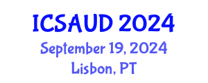 International Conference on Sustainable Architecture and Urban Design (ICSAUD) September 19, 2024 - Lisbon, Portugal