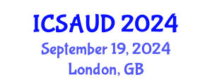 International Conference on Sustainable Architecture and Urban Design (ICSAUD) September 19, 2024 - London, United Kingdom