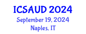 International Conference on Sustainable Architecture and Urban Design (ICSAUD) September 19, 2024 - Naples, Italy